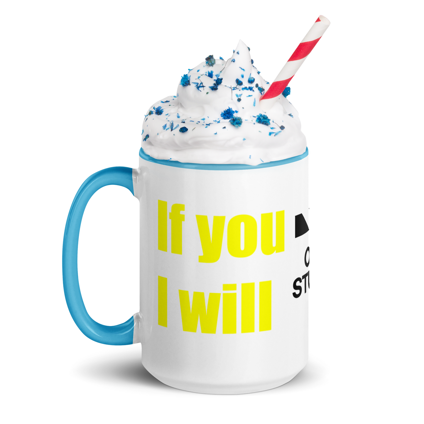 If you touch me, I will marry you. [Mug with Color Inside]