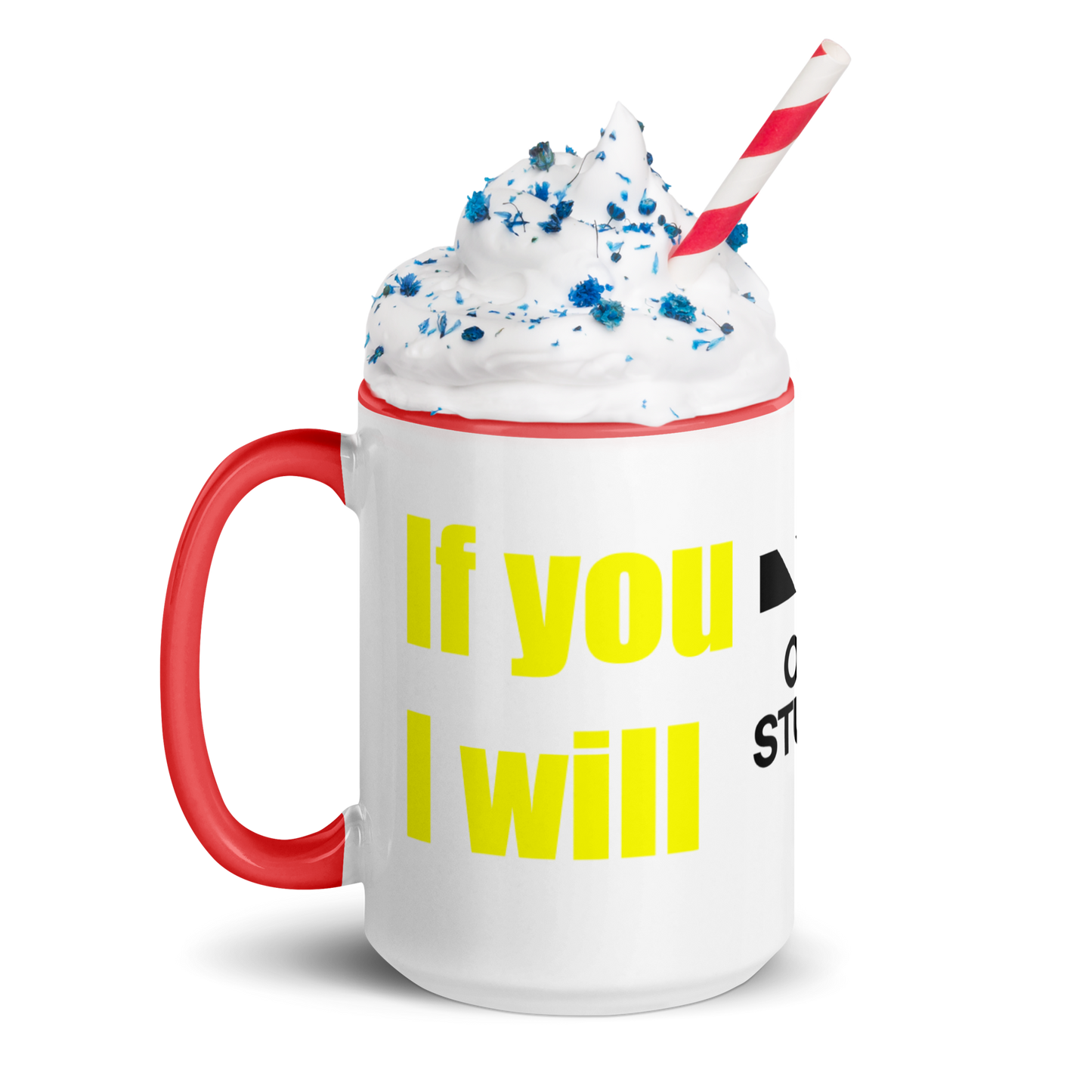 If you touch me, I will marry you. [Mug with Color Inside]